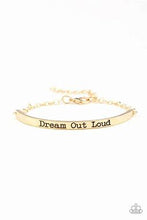 Load image into Gallery viewer, Dream Out Loud - Gold

